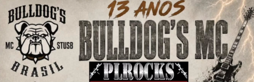 13 Anos Bulldog's MC Brasil - PLROCKS 2026